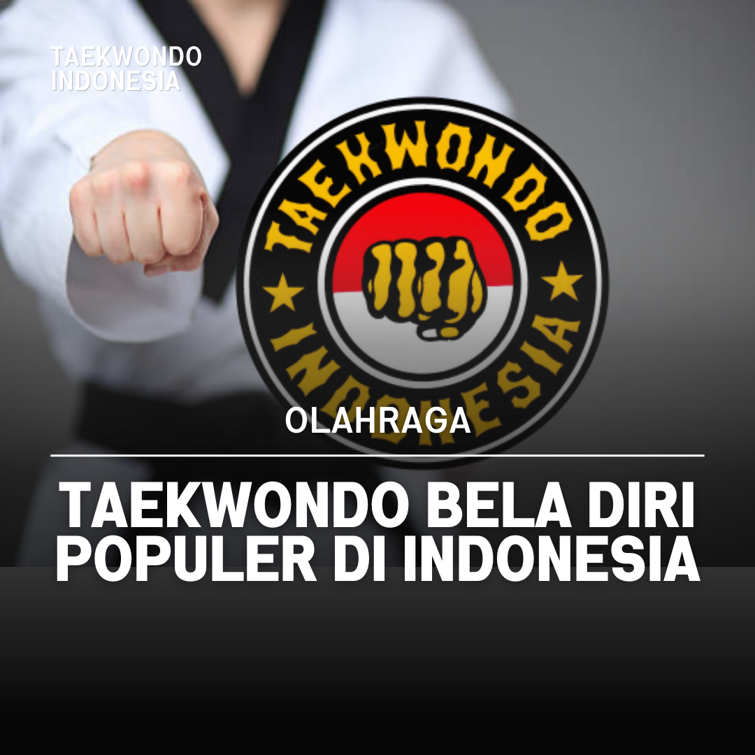 Kejuaraan Dunia Taekwondo: Puncak Prestasi dalam Seni Bela Diri Taekwondo Indonesia Dojang warriortcsemarang